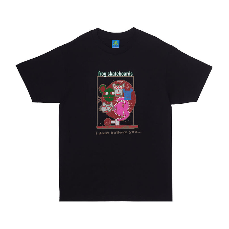 Frog I Don't Believe You T-Shirt Black