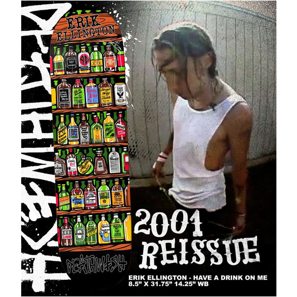 Deathwish Erik Ellington Have A Drink On Me Reissue Deck