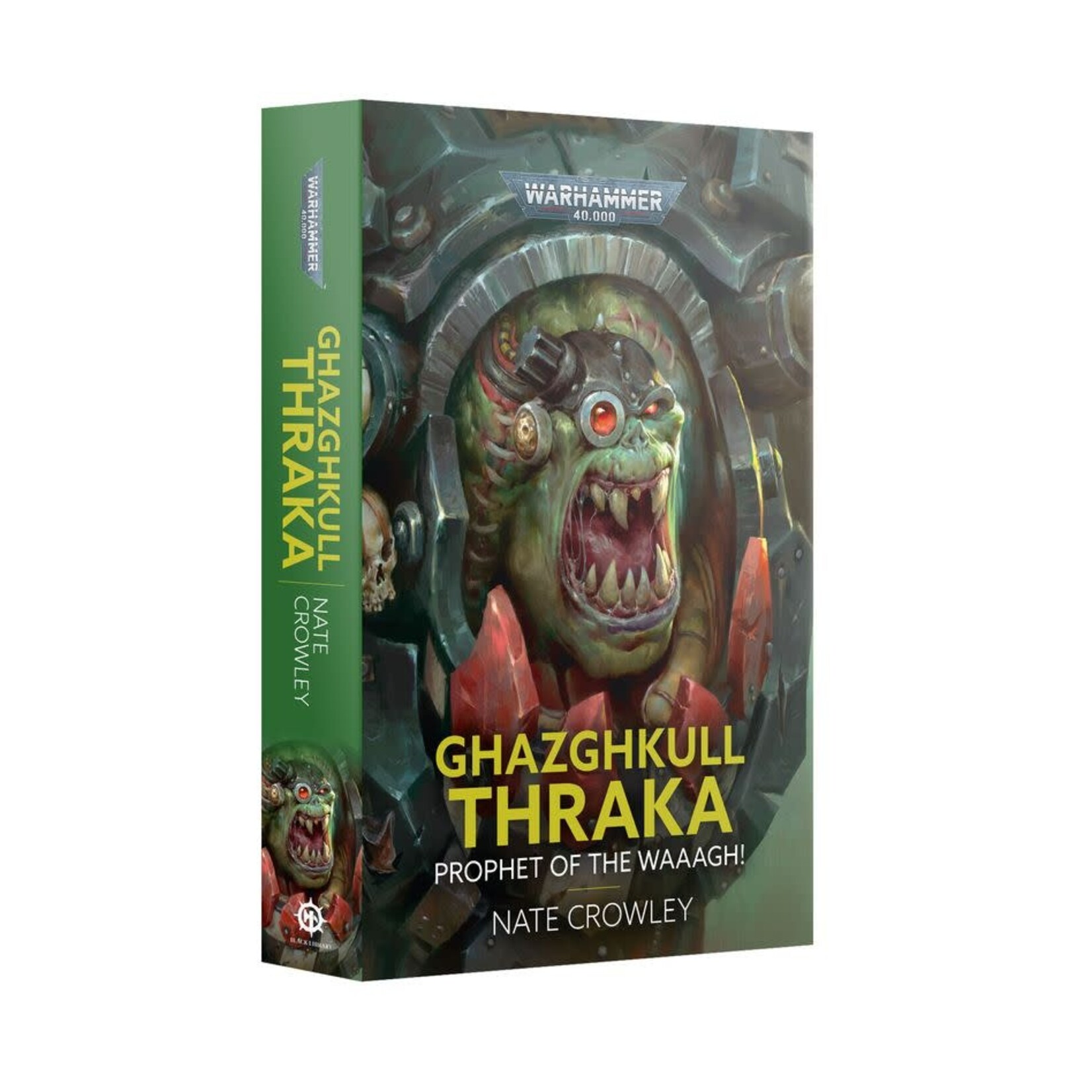 Ghazghkull Thraka Prophet of the Waaagh! PaperBack