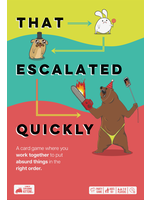 That Escalated Quickly