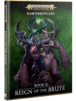 ***Dawnbringers Reign of the Brute Book II