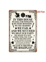 Wall Sign (8x12 Inch) In This House We Roll For Initiative