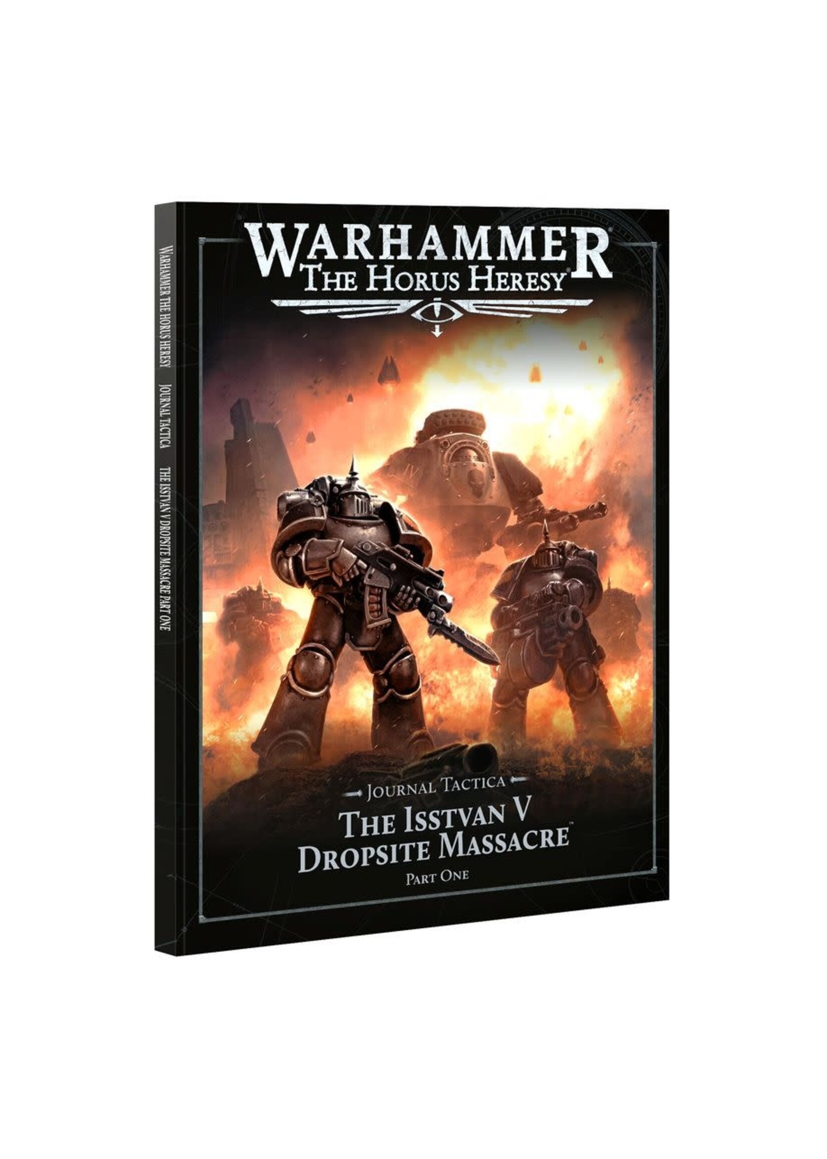 Journal Tactica: The Isstvan V Dropsite Massacre – Part One