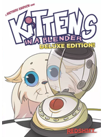 Kittens in a Blender Deluxe Edition