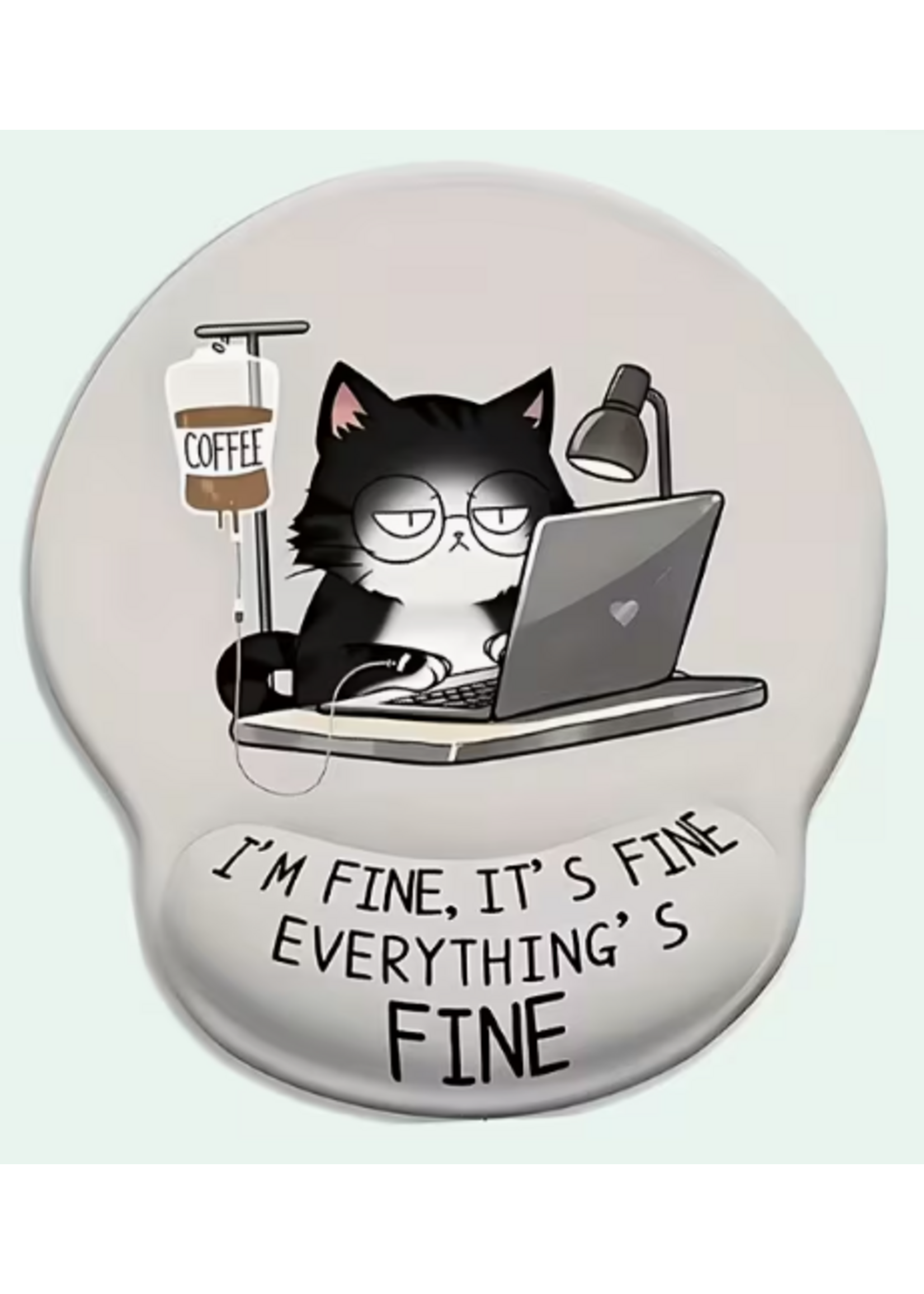 Mouse Pad Everything is Fine