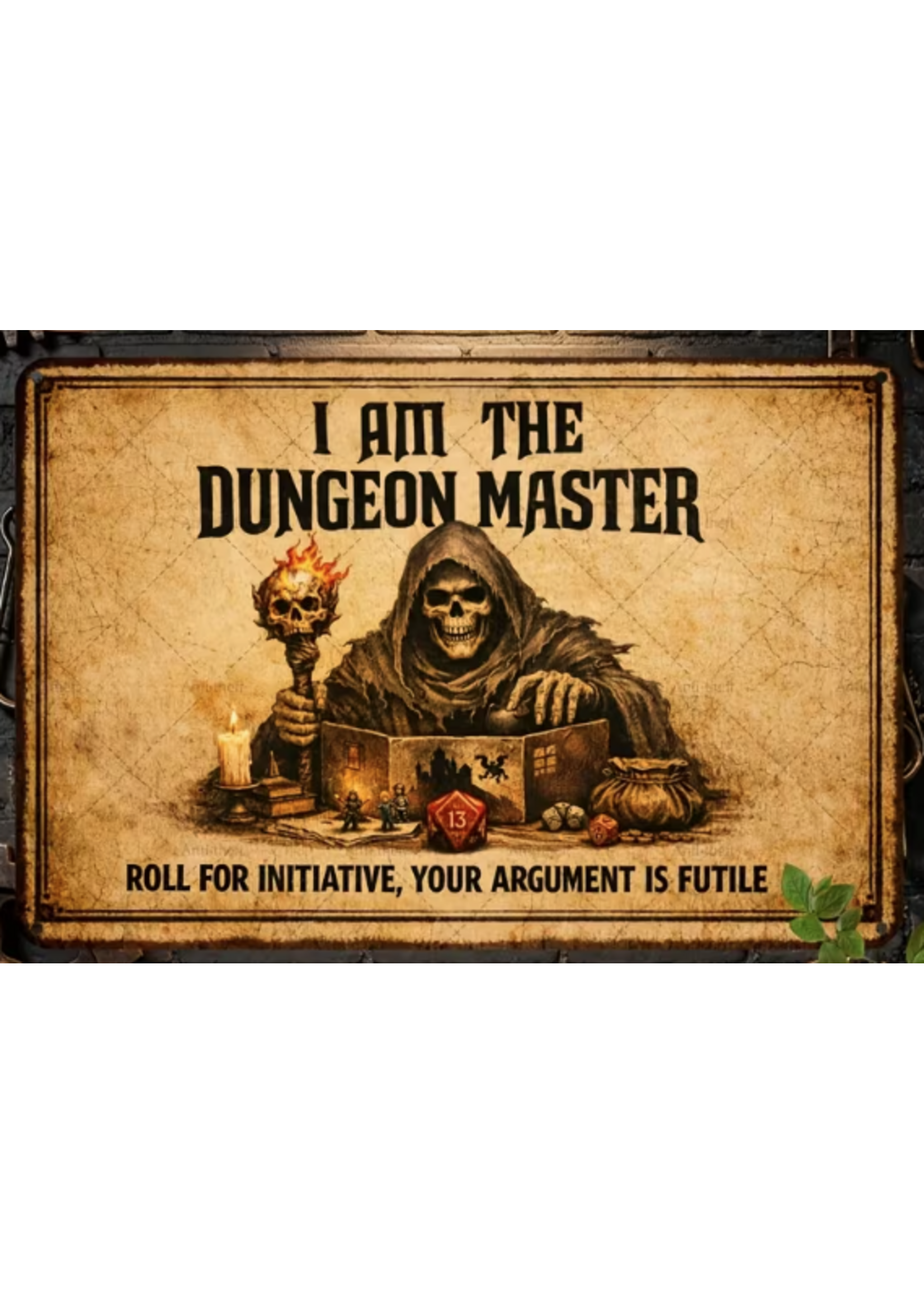 Metal Wall Sign I Am The Dungeon Master