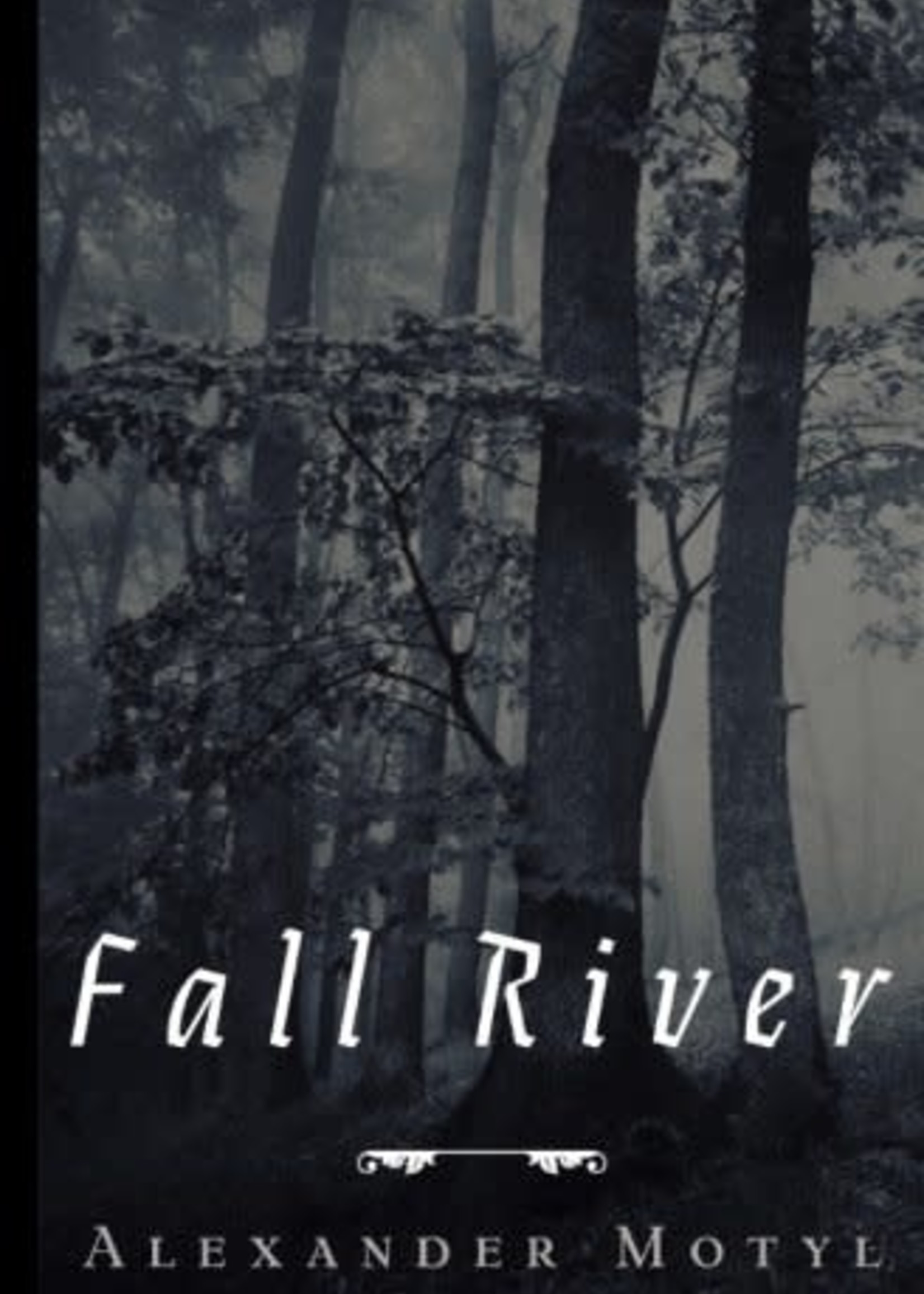 None BOOK - Fall River by Alexander Motyl
