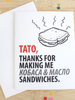 None CARD - Tato, Thanks for making me .... Sandwiches