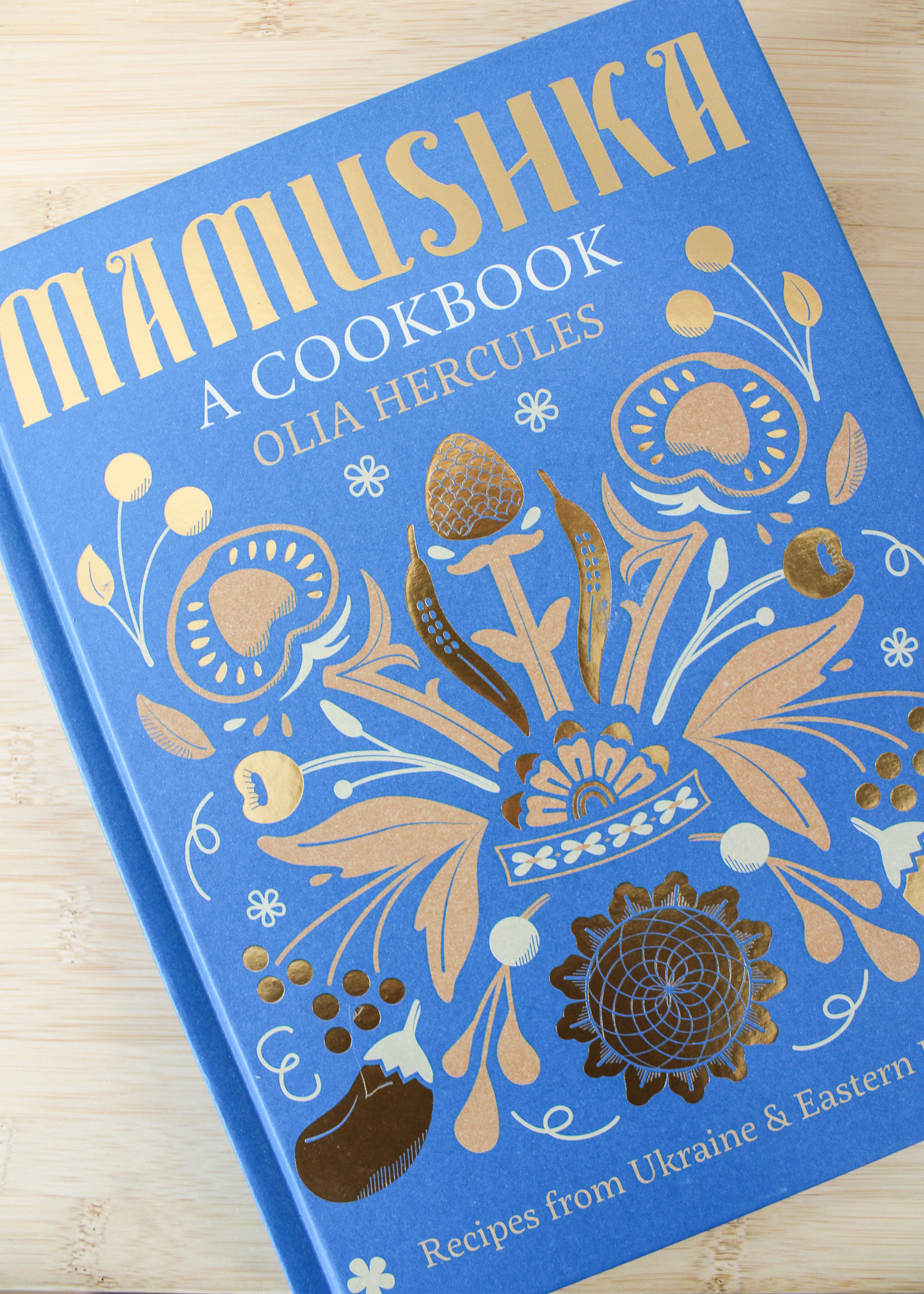 BOOK -  Mamushka by Olia Hercules,  a Cookbook