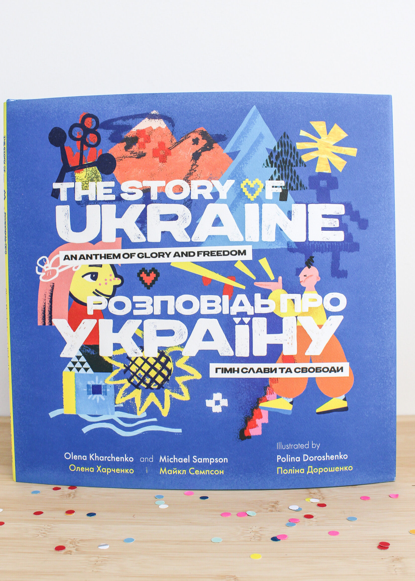 BOOK - Kid' s- The Story of Ukraine by Michael Sampson ( An Anthem of the Glory and Freedom)