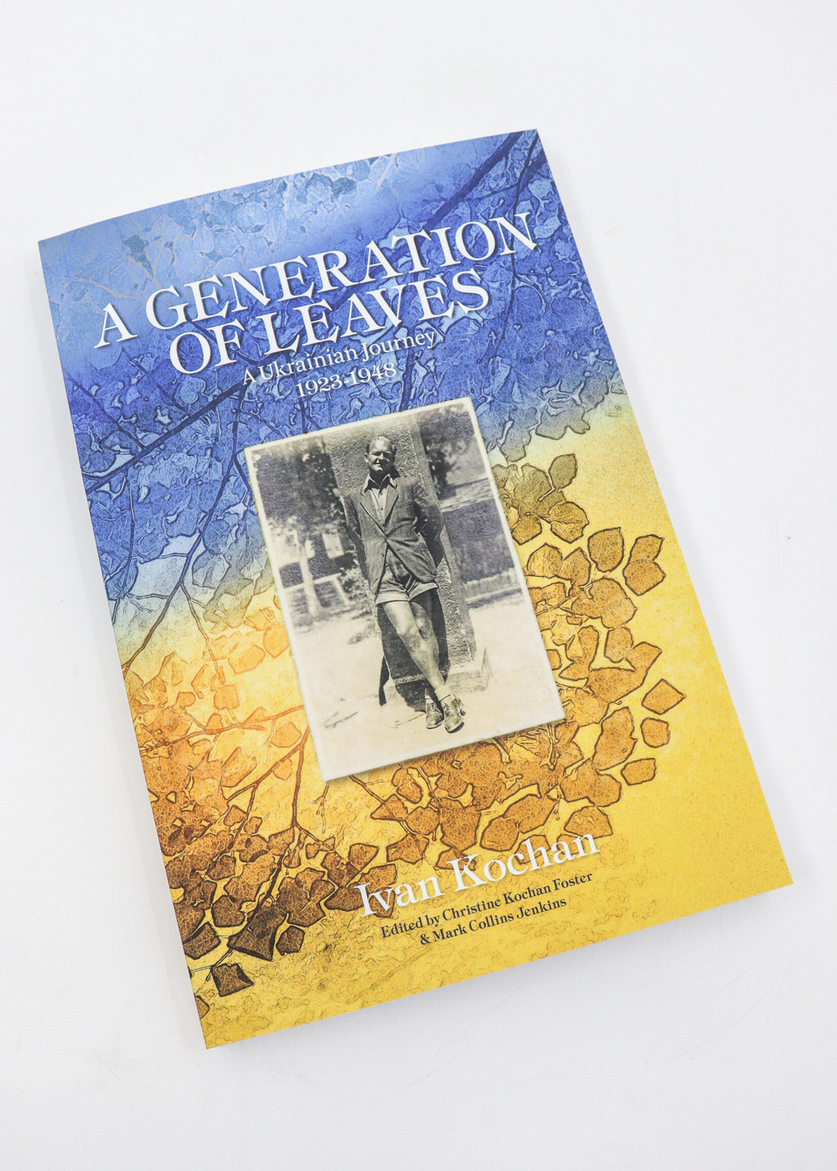 BOOK  - A Generation of Leaves by Ivan Kochan