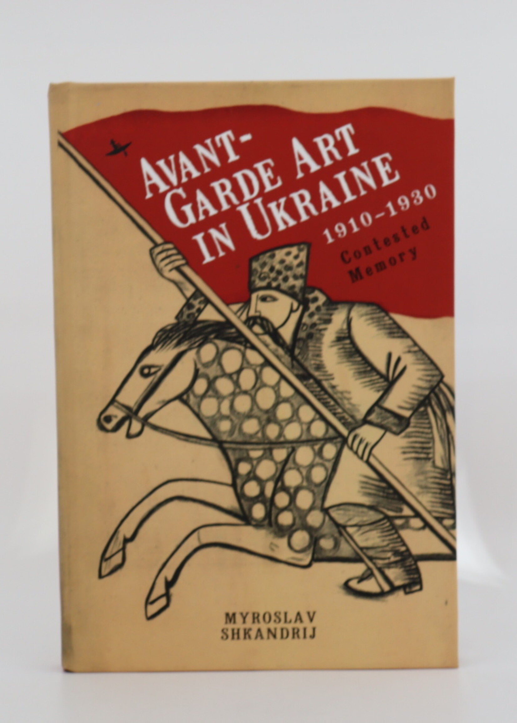 None BOOK - Avant-Garde Art in Ukraine  by Myroslav Shkandrij