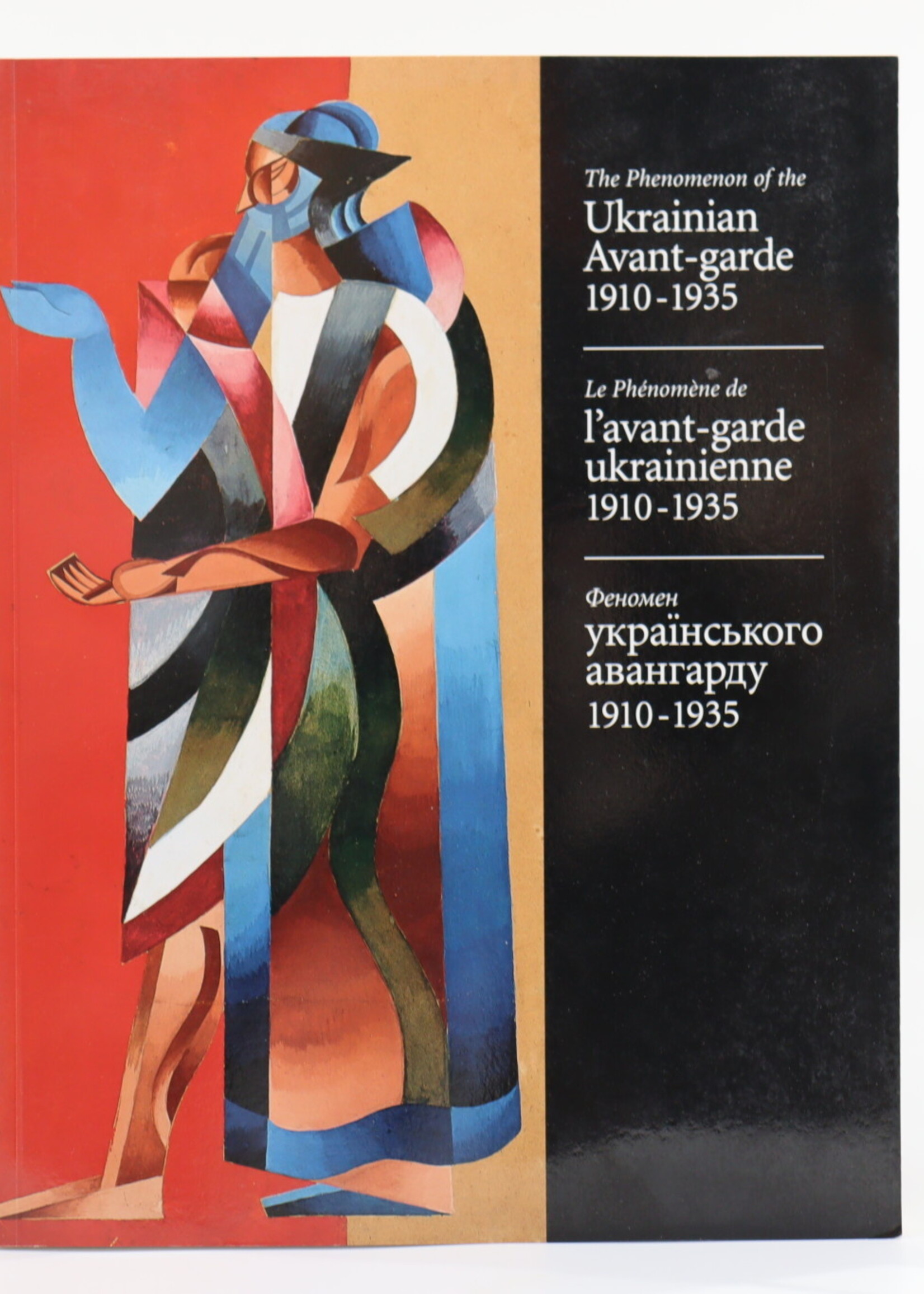 BOOK- The Phenomenon of the Ukrainian  Avant- garde 1910- 1935 /English/ French/Ukrainian languages