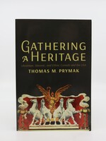 None BOOK - Gathering a Heritage by Thomas M. Prymak