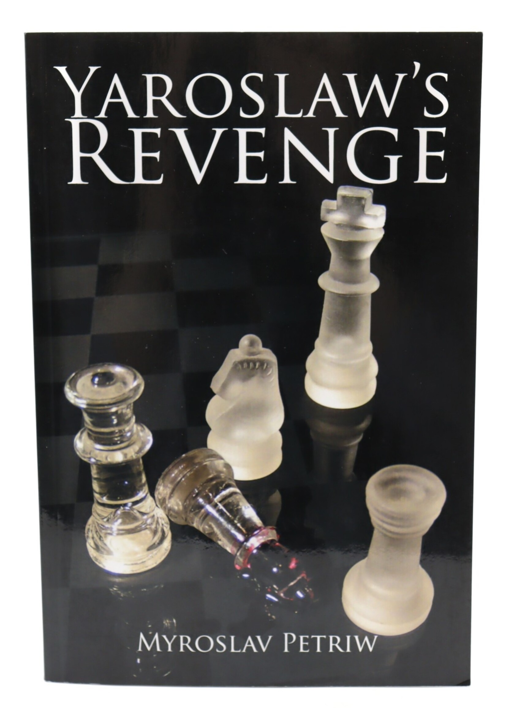None BOOK - Yaroslaw's Revenge by Myroslav Petriw
