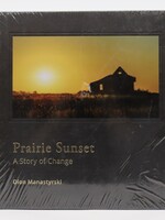 BOOK- Prairie Sunset by Dion Manastyrski