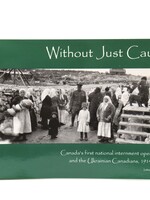 None BOOK - Without Just Cause 1914-1920