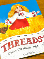 KIDS- BOOK  Threads  by Zlata's Ukrainian Shirt by Lina Maslo