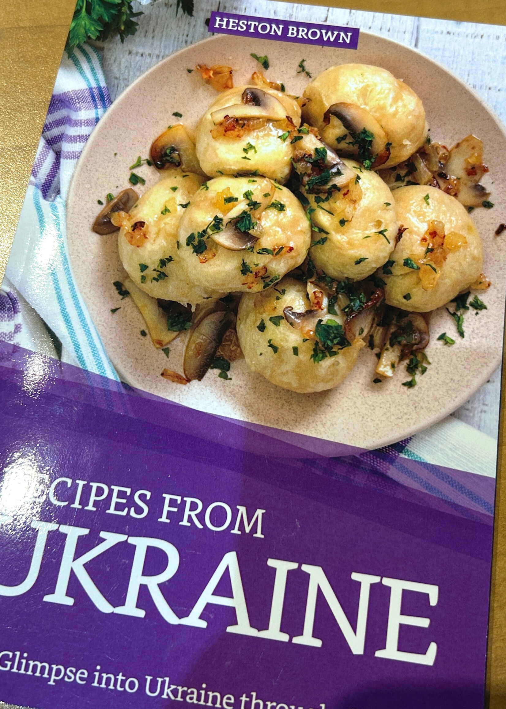 BOOK - Recipes from UKRAINE by Hestor Brown/ Take a glimce into Ukraine through their food