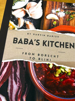 BOOK - Baba's Kitchen by Darvin Babiuk   from borscht to...