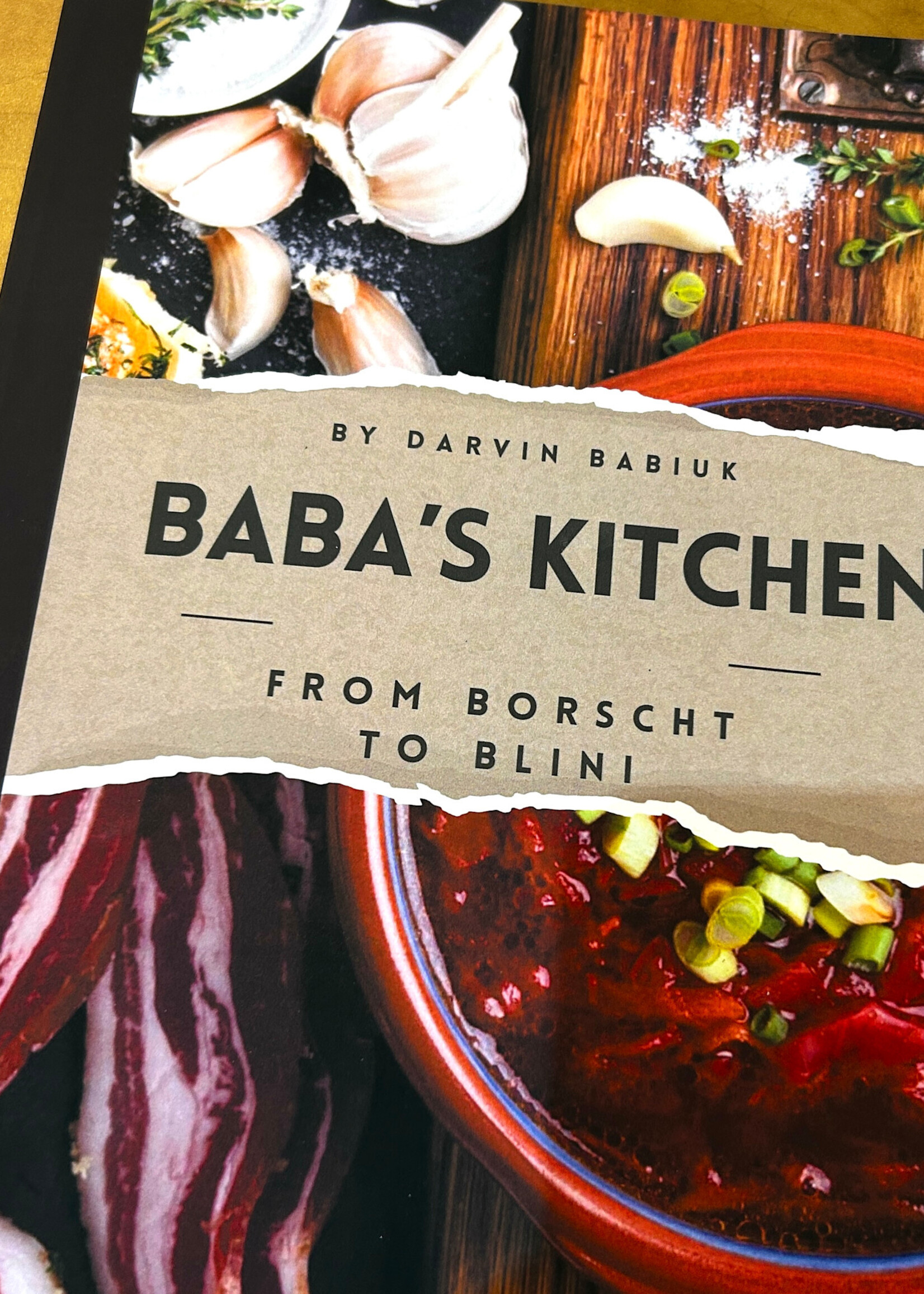 BOOK - Baba's Kitchen by Darvin Babiuk   from borscht to...