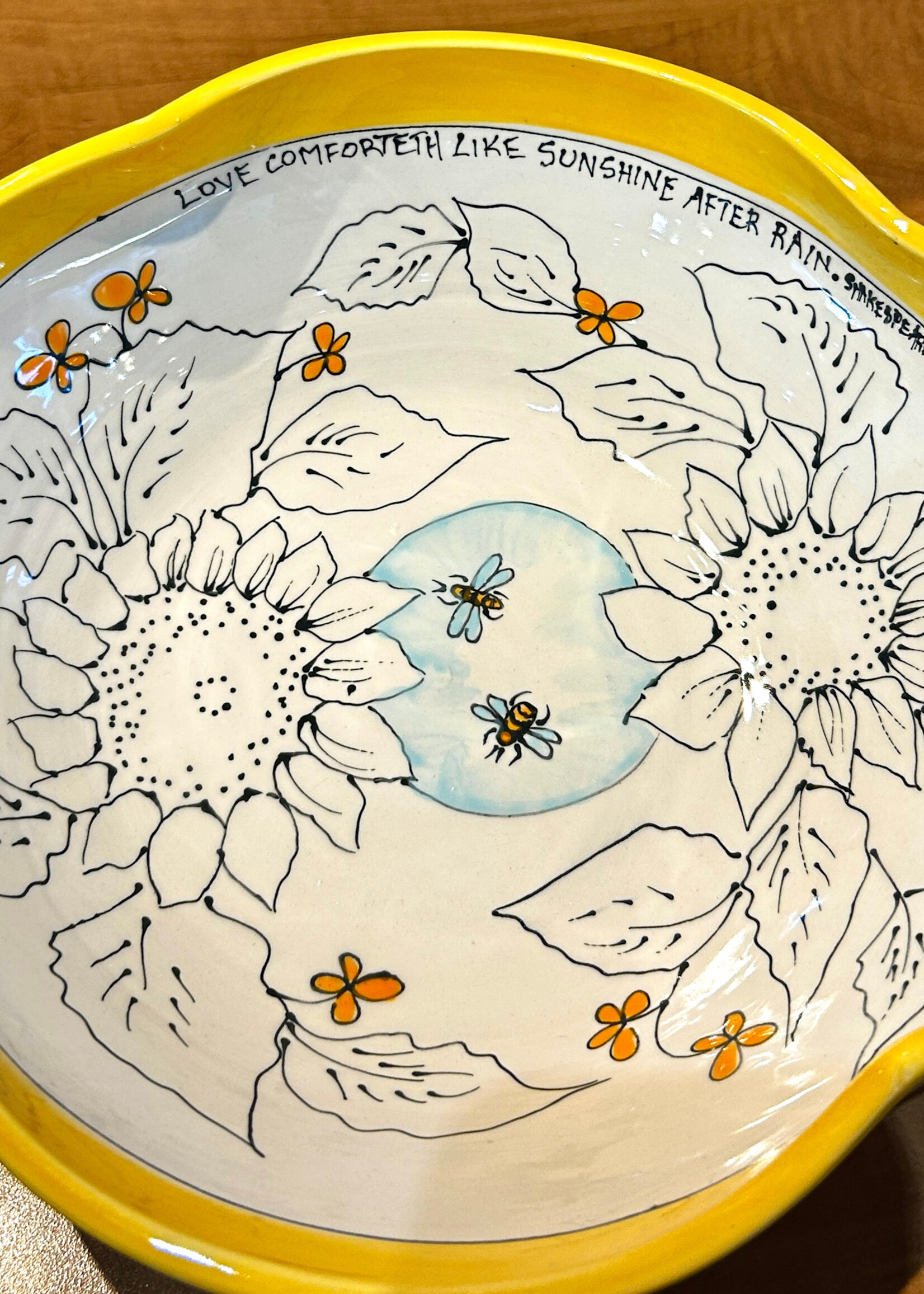CERAMICS - 10" Bowl, Sunflower " Love Comforteth Like Sunshine After the Rain "