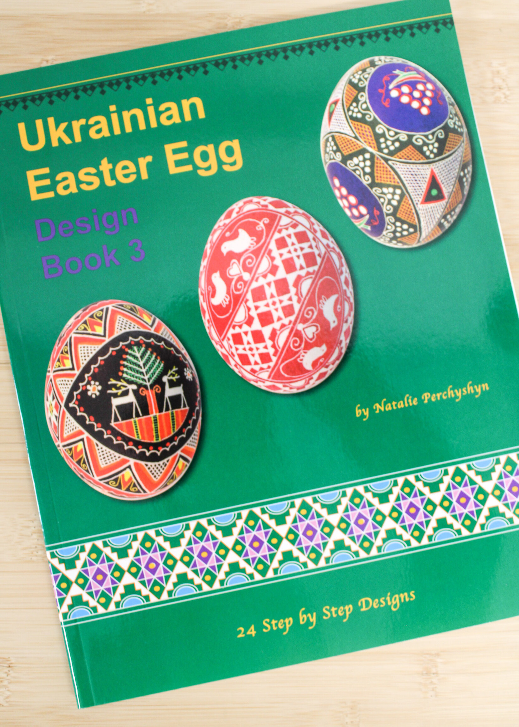 PYSANKA - Ukrainian Easter Book 3
