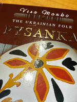BOOK - "Ukrainian Folk Pysanka" by  Vera Manko in English