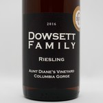 Dowsett Family Dowsett Familly Winery, Riesling 2016, Aunt Diane's Vineyard, Columbia Gorge, WA