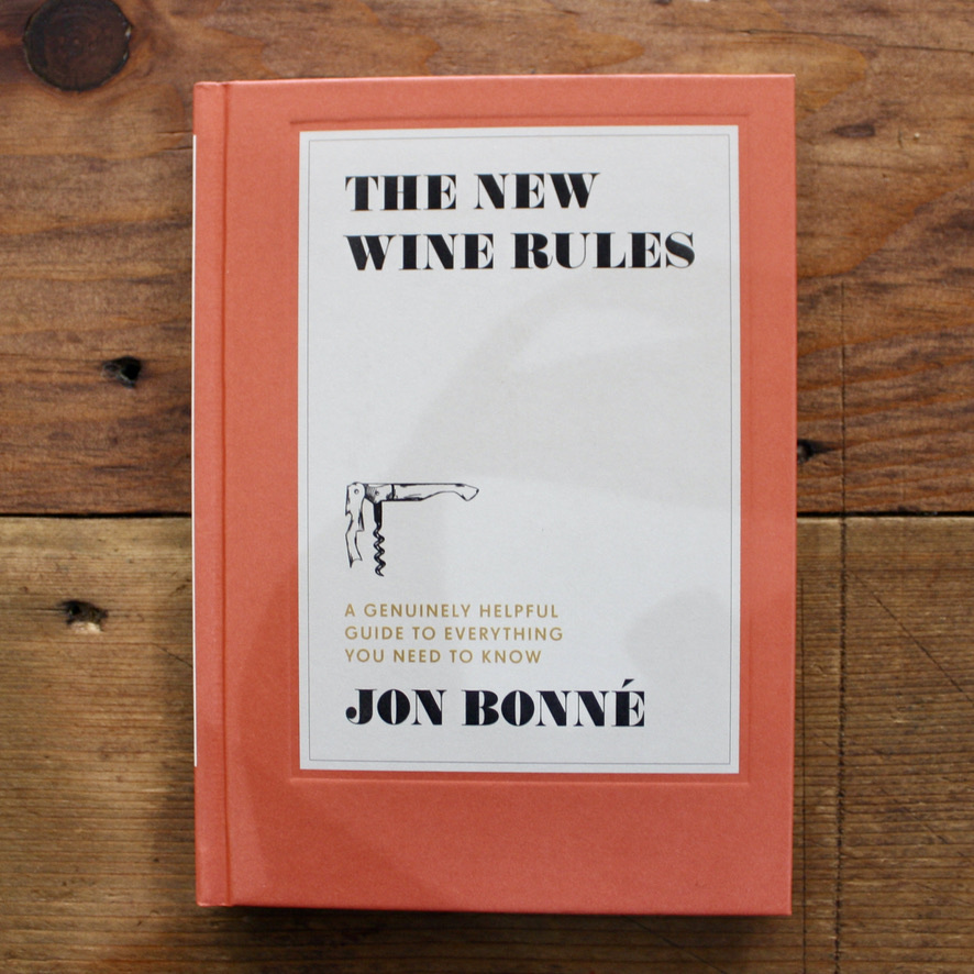 The New Wine Rules, Jon Bonnè Bonde Fine Wine Shop
