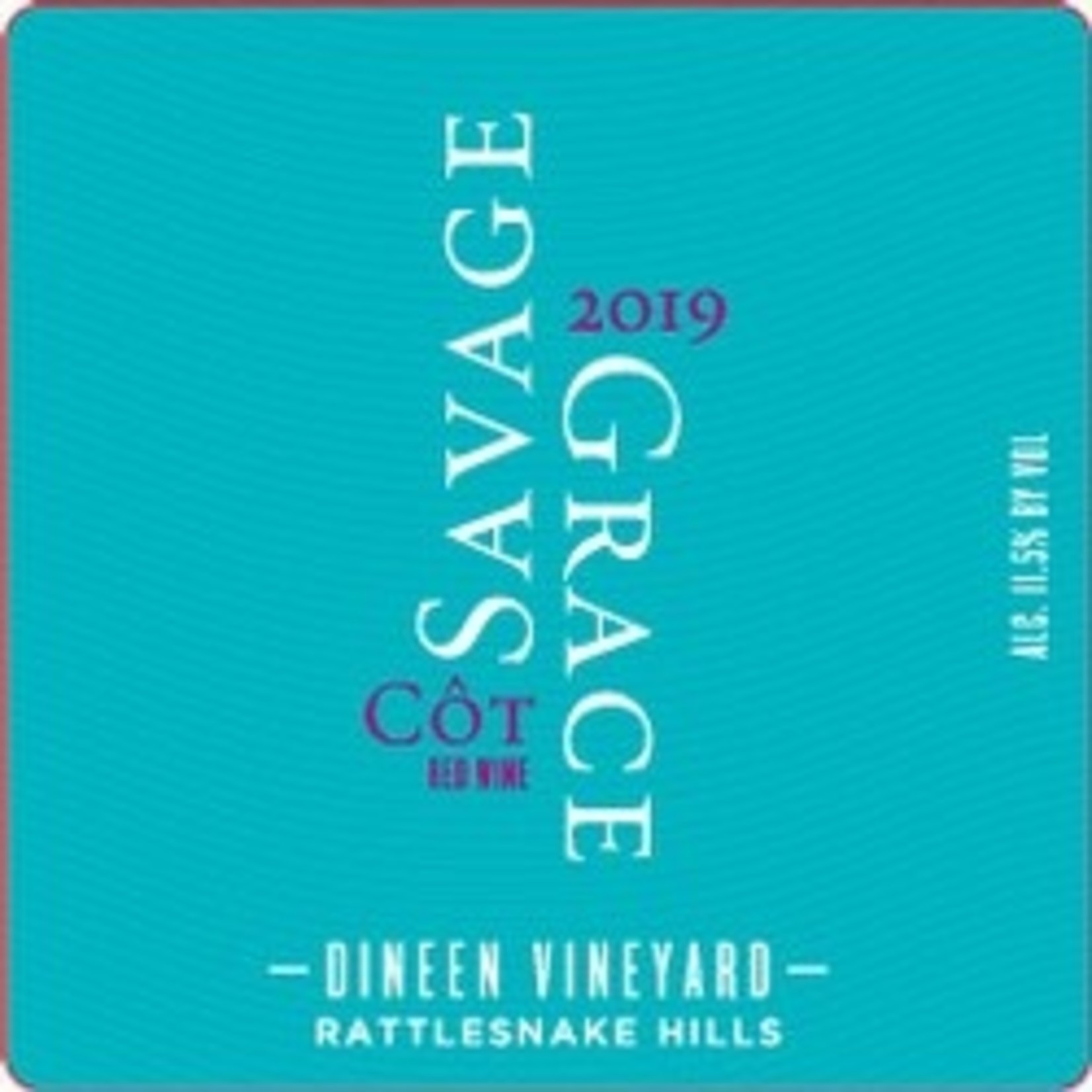 Savage Grace Savage Grace, Côt 2019,  Dineen Vineyard, Rattlesnake Hills, Yakima, WA