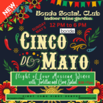 Bonde Social Club – Indoor Wine Garden - May Fair & Cinco de Mayo - Sunday May 5th 2024