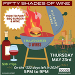 Fifty Shades of Wine Outdoor Event: BBQ and Wine - Wine Tasting Class - Thursday May 23rd 2024