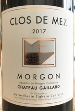 France 2017 Clos de Mez Morgon Chateau Gaillard