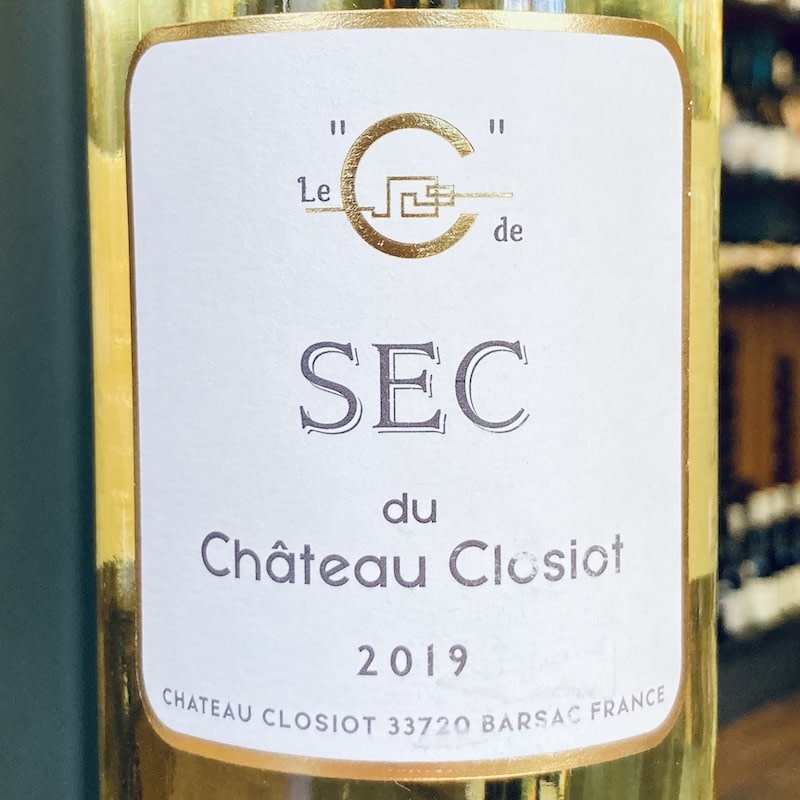 France 2019 Chateau Closiot Le "C" de Sec Bordeaux Blanc