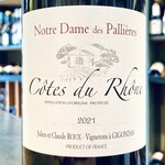 France 2021 Domaine Notre Dame des Pallieres Cotes du Rhone "Les Rieus"