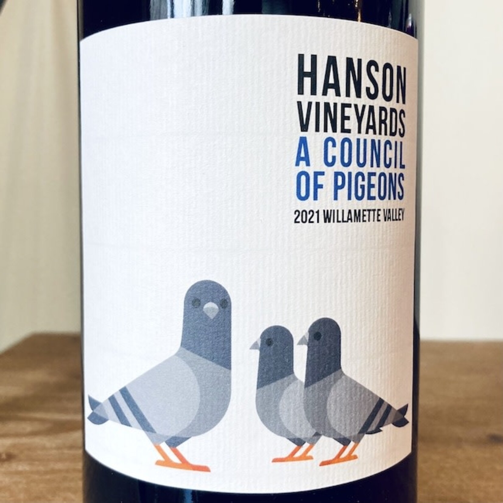USA 2021 Hanson Vineyards Willamette Valley "A Council of Pigeons"