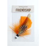 Monague Monague "Friendship" Answer Feather