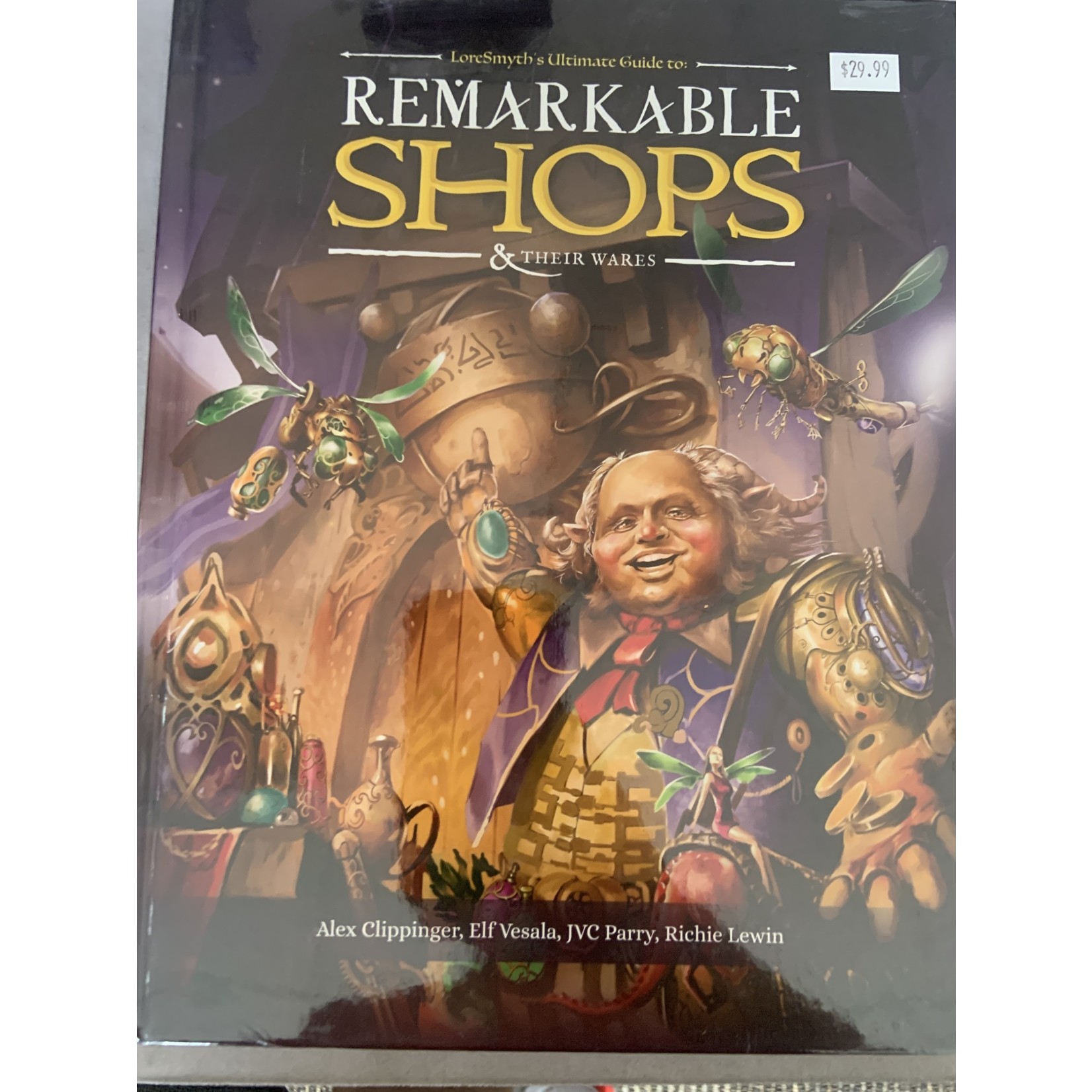 Loresmyth Remarkable Shops (Hardcover)