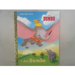 Little Golden Books I Am Dumbo (Disney Classic)
