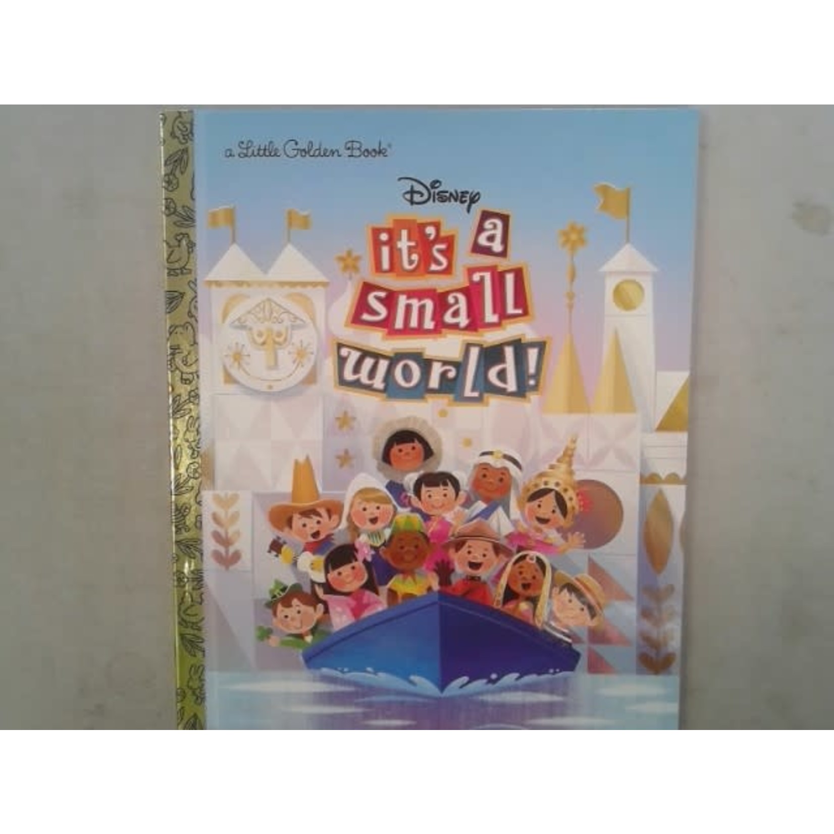 Little Golden Books It's a Small World (Disney Classic)