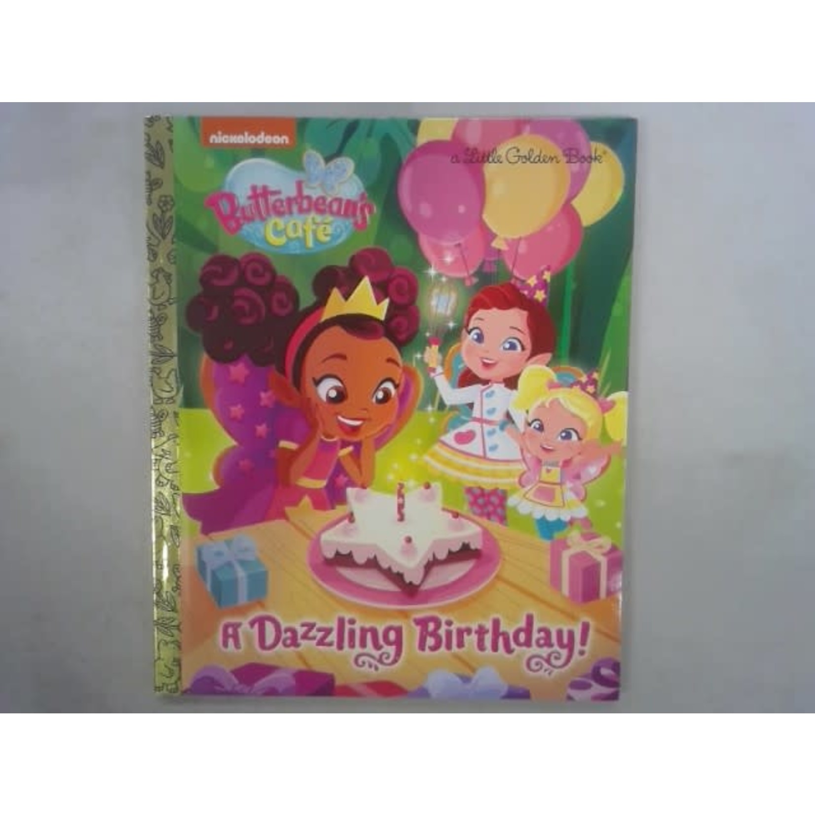 Little Golden Books A Dazzling Birthday! (Butterbean's Cafe)
