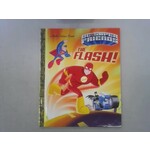 Little Golden Books The Flash! (DC Super Friends)