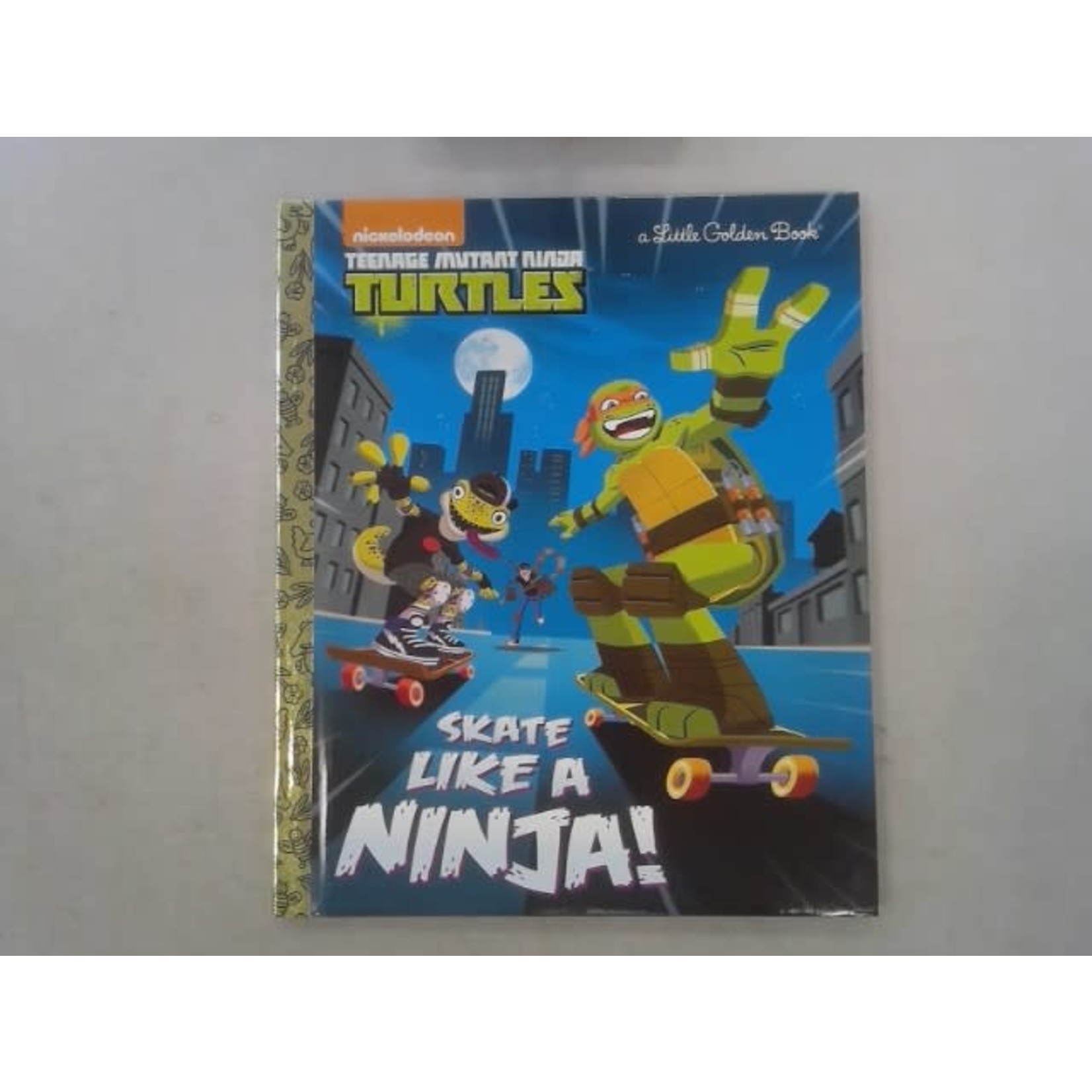 Little Golden Books Skate Like a Ninja! (Teenage Mutant Ninja Turtles)