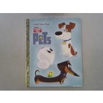 Little Golden Books The Secret Life of Pets Little Golden Book (Secret Life of Pets)