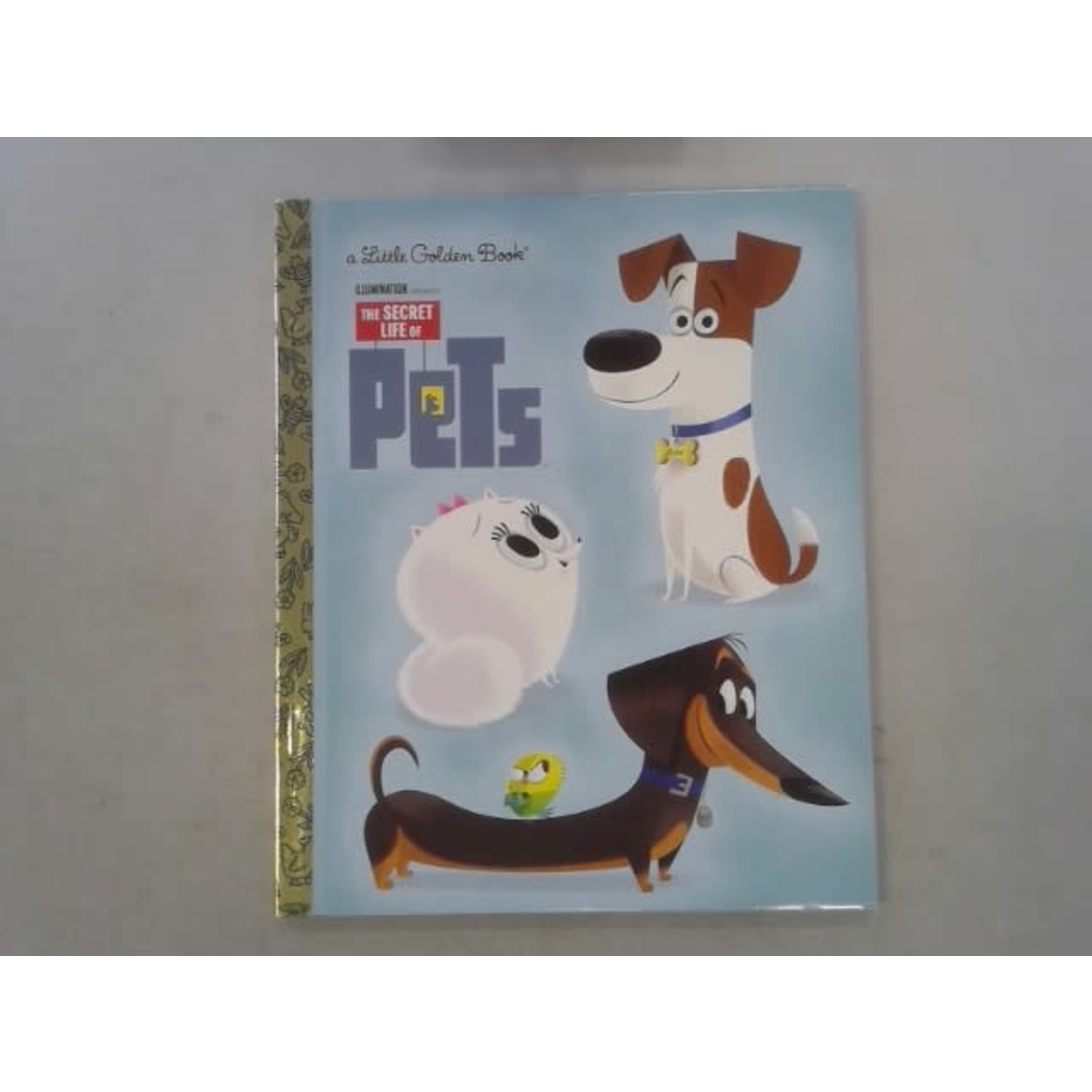 Little Golden Books The Secret Life of Pets Little Golden Book (Secret Life of Pets)