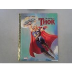 Little Golden Books The Mighty Thor (Marvel: Thor)