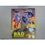 Little Golden Books Bad Weather! (DC Super Friends)