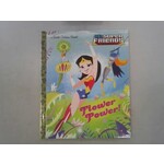 Little Golden Books Flower Power! (DC Super Friends)