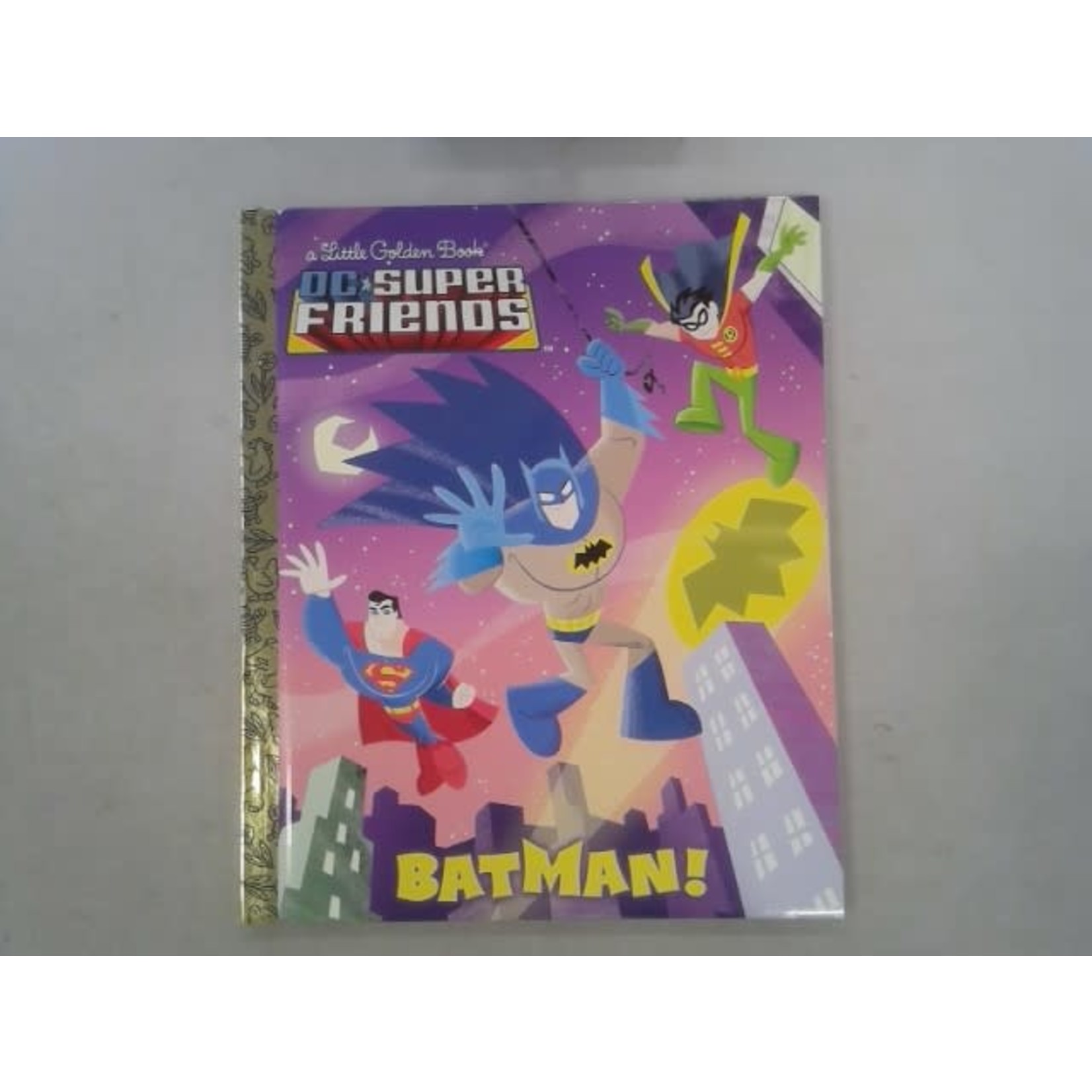 Little Golden Books Batman! (DC Super Friends)